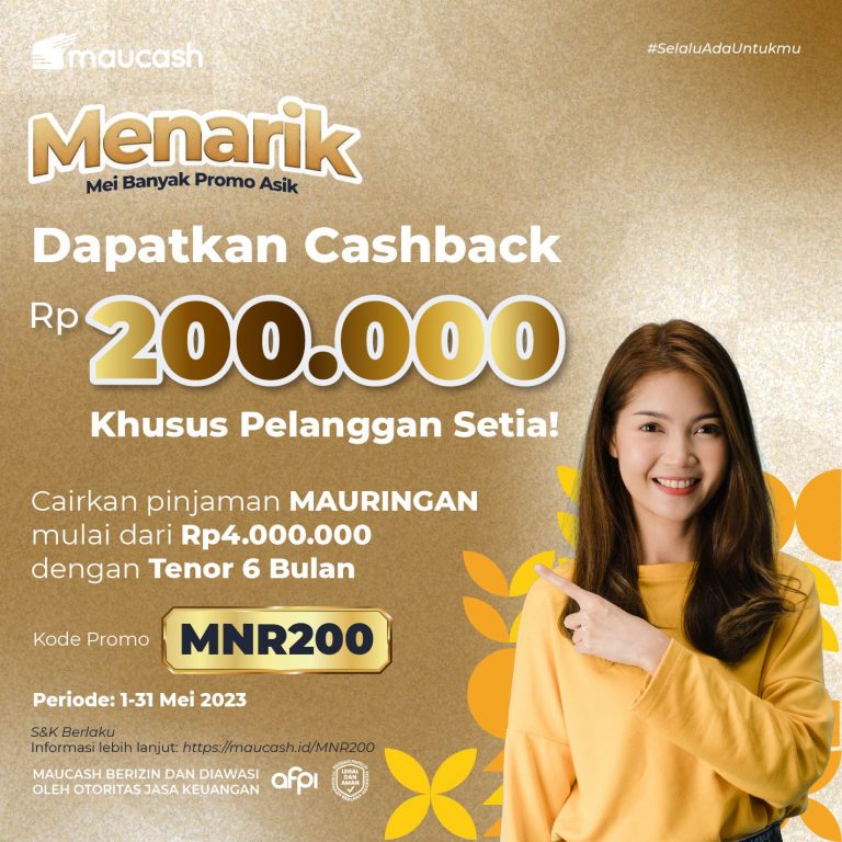 Ada Promo Khusus Untuk Pelanggan Setia Maucash! Yuk Ambil Sebelum ...